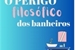 Fanfic / Fanfiction O perigo filosófico dos banheiros