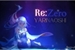 Fanfic / Fanfiction Re:Zero Yarinaoshi - Recomeçando do Zero