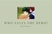 Fanfic / Fanfiction Who saves the hero? (TodoDeku)