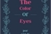 Fanfic / Fanfiction The Color of Eyes