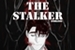 Fanfic / Fanfiction The Stalker