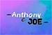Fanfic / Fanfiction --Anthony e Joe--