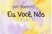 Fanfic / Fanfiction Eu, Você, Nós.