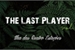 Fanfic / Fanfiction The Last Player