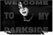 Fanfic / Fanfiction WELCOME to my DARKSIDE