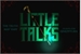 Fanfic / Fanfiction LITTLE TALKS (marauder's era)