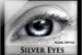 Fanfic / Fanfiction Silver Eyes