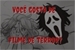 Fanfic / Fanfiction Você Gosta de Filme de Terror?