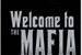 Fanfic / Fanfiction Welcome to the Mafia - INTERATIVA