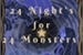 Fanfic / Fanfiction 24 Night's for 24 Monsters