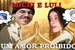 Fanfic / Fanfiction Michi e Luli: Um Amor Proibido