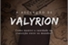 Fanfic / Fanfiction Valyrion, A Ascenção de Arkallis.