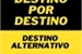 Fanfic / Fanfiction A Saga Do Destino - Destino Alternativo
