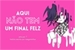 Fanfic / Fanfiction Aqui não tem um final feliz