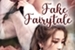 Fanfic / Fanfiction Fake Fairytale