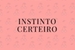 Fanfic / Fanfiction Instinto Certeiro