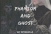 Fanfic / Fanfiction Phantom and Ghost