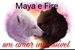 Fanfic / Fanfiction Maya e Fire - Um amor impossível