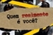 Fanfic / Fanfiction Quem realmente é você?