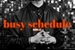 Fanfic / Fanfiction - busy schedule.
