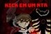 Fanfic / Fanfiction -"Kick rencarnado em um ntr"-