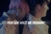 Fanfic / Fanfiction Por que você me beijaria?