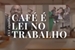 Fanfic / Fanfiction CLT significa Café é Lei no Trabalho