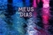 Fanfic / Fanfiction Meus Dias