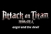Fanfic / Fanfiction Attack On Titan:Angel and the devil
