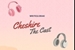 Fanfic / Fanfiction Cheshire The Cast