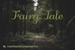 Fanfic / Fanfiction Fairy Tale