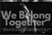 Fanfic / Fanfiction We belong together